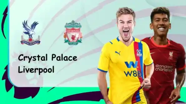 ONE88 Crystal Palace vs Liverpool – Soi kèo nhà cái bóng đá – 21h00 23/01/2022 – Ngoại hạng Anh