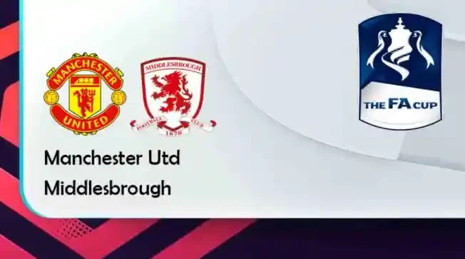 ONE88 Manchester Utd vs Middlesbrough – Tip bóng đá miễn phí hôm nay 03h00 – 05/02/2022 – FA CUP.