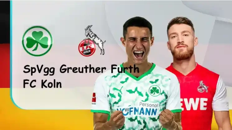 ONE88 Greuther Furth vs FC Koln – Soi kèo nhà cái bóng đá – 21h30 26/02/2022 – VĐQG Đức