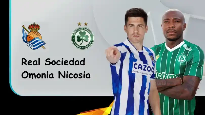ONE88 Real Sociedad vs Omonia Nicosia – Tip bóng đá miễn phí hôm nay – 23h45 – 15/09/2022 – UEFA Europa League