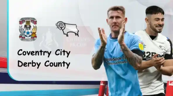 ONE88 Coventry vs Derby County – Nhận định kèo bóng đá 19h30 08/01/2022 – FA Cup