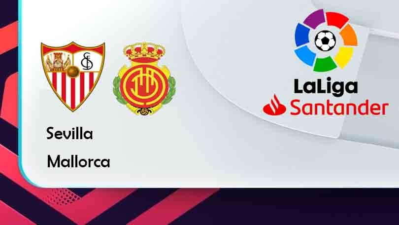 ONE88 Sevilla vs Mallorca – Tip bóng đá miễn phí hôm nay 01h30 – 12/05/2022 – VĐQG Tây Ban Nha