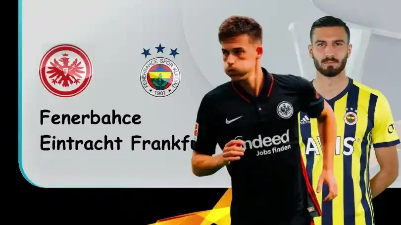 ONE88 Fenerbahce vs Eintracht Frankfurt – Nhận định kèo bóng đá 00h45 10/12/2021 – UEFA Europa League