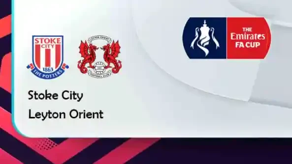 ONE88 Stoke City vs Leyton Orient – Tip bóng đá miễn phí hôm nay 21h00 – 09/01/2022 – FA Cup.