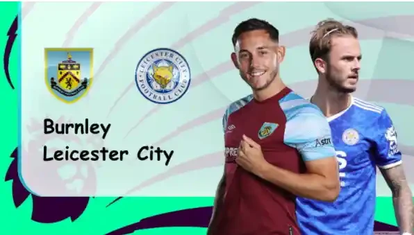 ONE88 Burnley vs Leicester City – Soi kèo nhà cái bóng đá – 22h00 15/01/2022 – Ngoại hạng Anh