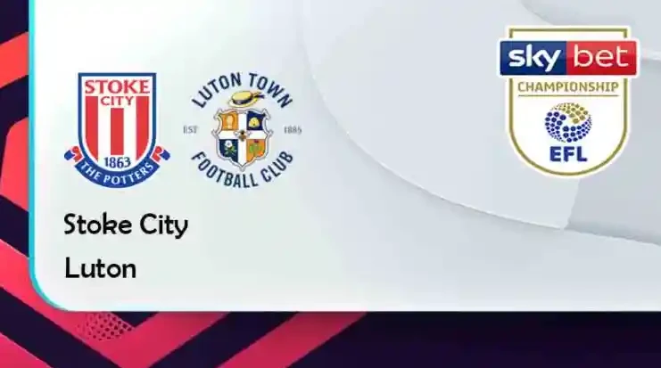 ONE88 Stoke City vs Luton – Tip bóng đá miễn phí hôm nay 02h45 – 24/02/2022 – Hạng Nhất Anh.
