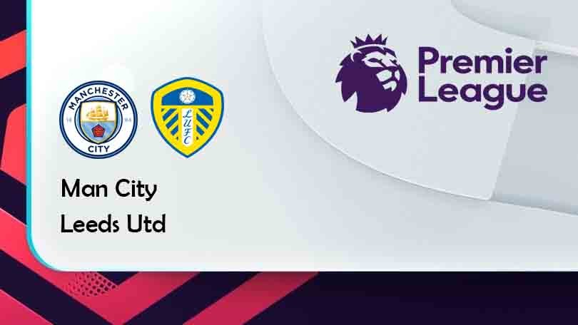 ONE88 Man City vs Leeds Utd – Tip bóng đá miễn phí hôm nay 03h00 – 15/12/2021 – Ngoại Hạng Anh.