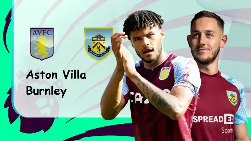 ONE88 Aston Villa vs Burnley – Tip bóng đá miễn phí hôm nay – 02h00 – 20/05/2022 – Ngoại hạng Anh