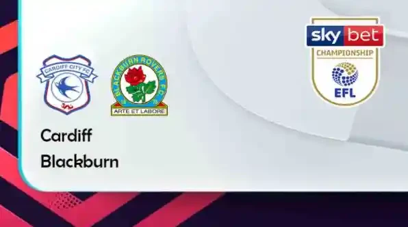 ONE88 Cardiff vs Blackburn – Tip bóng đá miễn phí hôm nay 19h30 – 15/01/2022 – Hạng Nhất Anh.