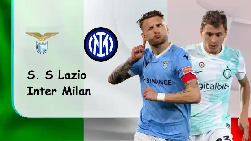 ONE88 Lazio vs Inter Milan – Nhận định kèo bóng đá – 01h45 – 27/08/2022 – VĐQG Italia