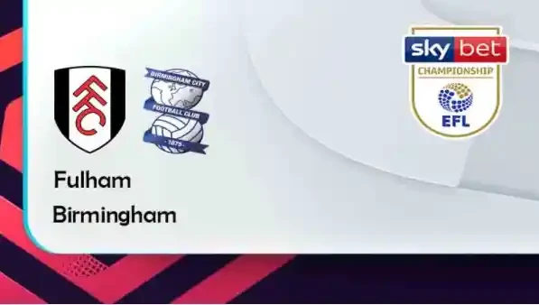 ONE88 Fulham vs Birmingham – Tip bóng đá miễn phí hôm nay 02h45 – 19/01/2022 – Hạng Nhất Anh