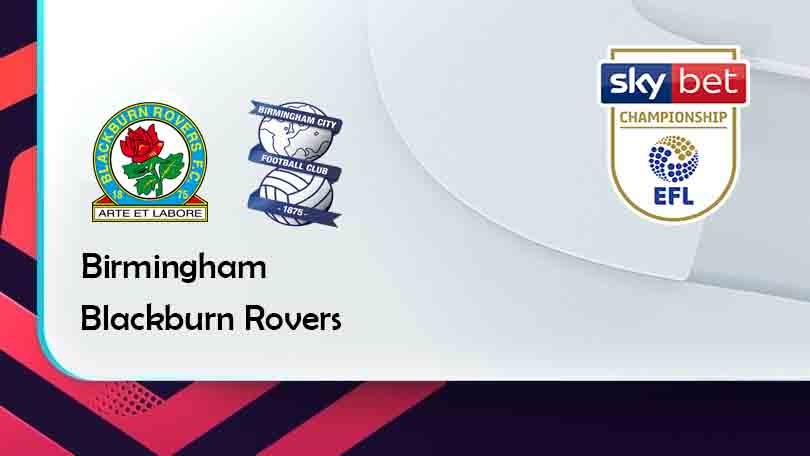 ONE88 Blackburn Rovers vs Birmingham – Tip bóng đá miễn phí hôm nay 22h00 – 18/12/2021 – Hạng Nhất Anh.