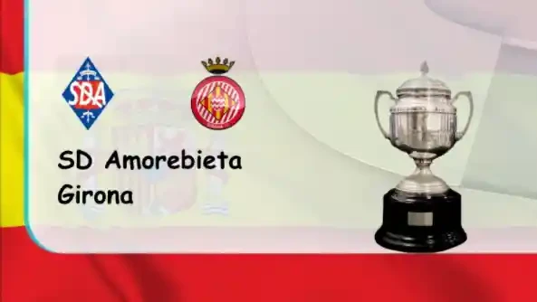 ONE88 Amorebieta vs Girona – Soi kèo nhà cái bóng đá – 22h00 29/01/2022 – Hạng 2 Tây Ban Nha