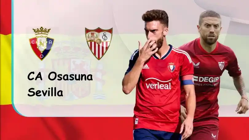 ONE88 CA Osasuna vs Sevilla – Nhận định kèo bóng đá – 02h00 – 13/08/2022 – VĐQG Tây Ban Nha