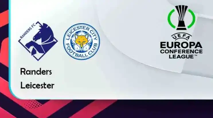 ONE88 Randers vs Leicester City – Tip bóng đá miễn phí hôm nay 00h45 – 25/02/2022 – Europa Conference League.