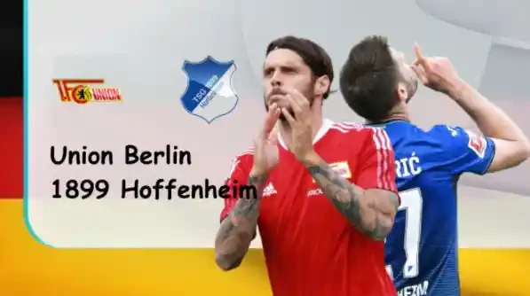 ONE88 Union Berlin vs 1899 Hoffenheim – Soi kèo nhà cái bóng đá – 21h30 15/01/2022 – VĐQG Đức