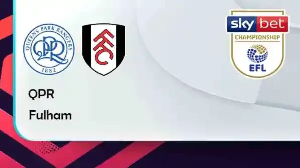 ONE88 QPR vs Fulham – Tip bóng đá miễn phí hôm nay 21h00 – 02/04/2022 – Hạng Nhất Anh.