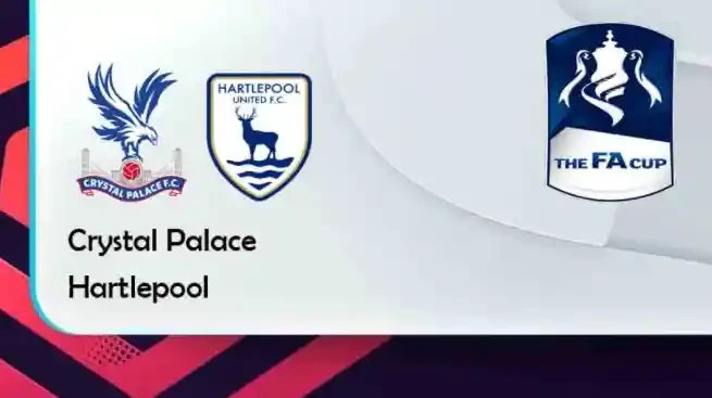 ONE88 Crystal Palace vs Hartlepool – Tip bóng đá miễn phí hôm nay 22h00 – 05/02/2022 – FA CUP.