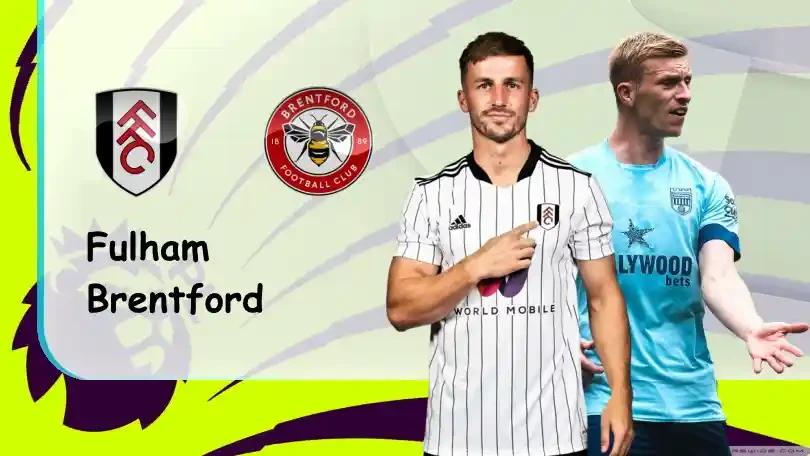 ONE88 Fulham vs Brentford – Soi kèo nhà cái bóng đá – 21h00 – 20/08/2022 – Ngoại hạng Anh