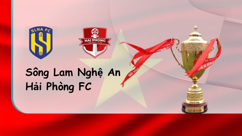 ONE88 Sông Lam Nghệ An vs Hải Phòng FC – Soi kèo nhà cái bóng đá – 18h00 – 23/07/2022 – V-League