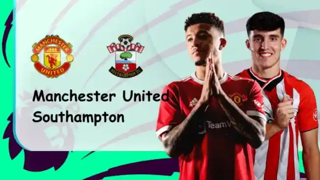 ONE88 Manchester United vs Southampton – Soi kèo nhà cái bóng đá – 19h30 12/02/2022 – Ngoại hạng Anh