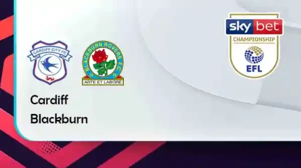 ONE88 Cardiff vs Blackburn – Tip bóng đá miễn phí hôm nay 19h30 – 15/01/2022 – Hạng Nhất Anh