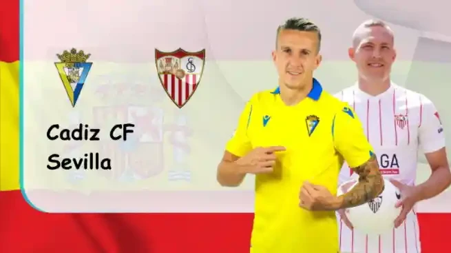 ONE88 Cadiz CF vs Sevilla – Nhận định kèo bóng đá 03h15 04/01/2022 – VĐQG Tây Ban Nha
