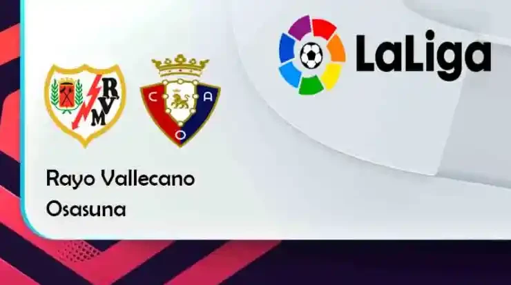 ONE88 Rayo Vallecano vs Osasuna – Tip bóng đá miễn phí hôm nay 00h30 – 13/02/2022 – VĐQG Tây Ban Nha.