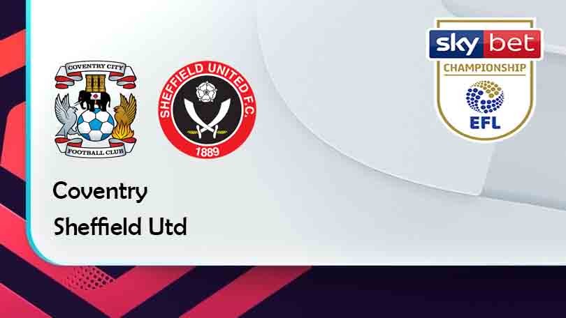 ONE88 Coventry vs Sheffield Utd – Tip bóng đá miễn phí hôm nay 22h00 – 12/03/2022 – Hạng Nhất Anh.