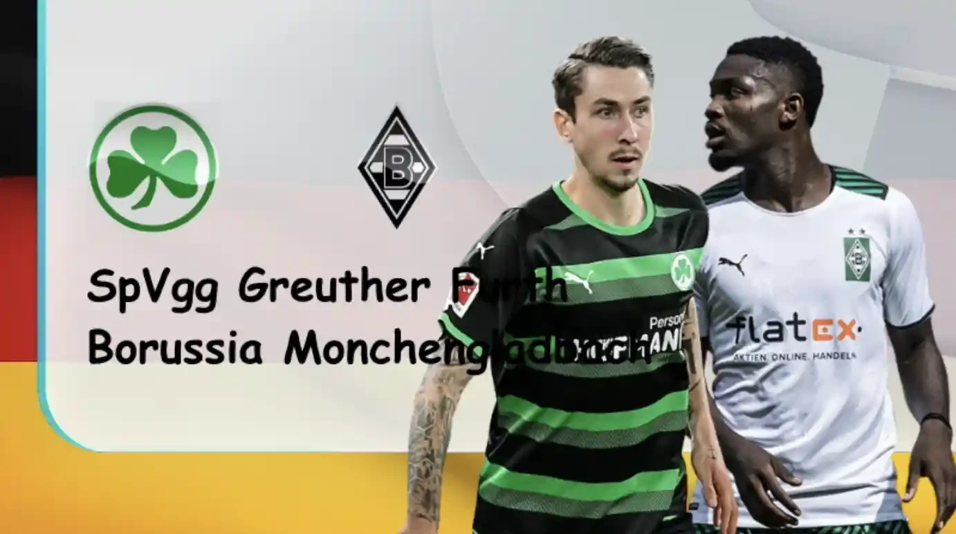 ONE88 Greuther Furth vs Borussia Monchengladbach – Nhận định kèo bóng đá 20h30 09/04/2022 – VĐQG Đức
