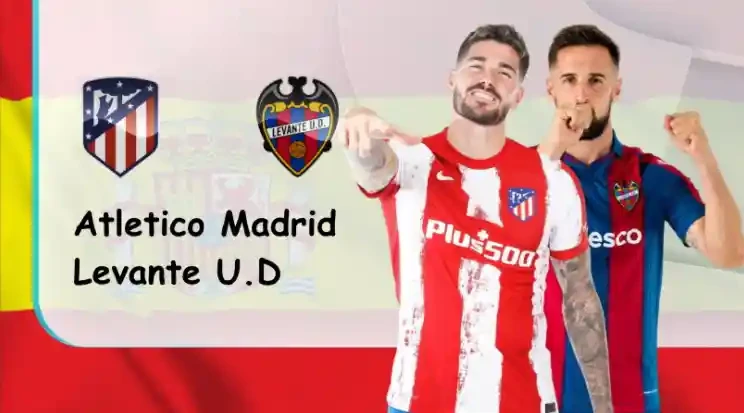 ONE88 Atletico Madrid vs Levante – Nhận định kèo bóng đá 01h00 17/02/2022 – VĐQG Tây Ban Nha